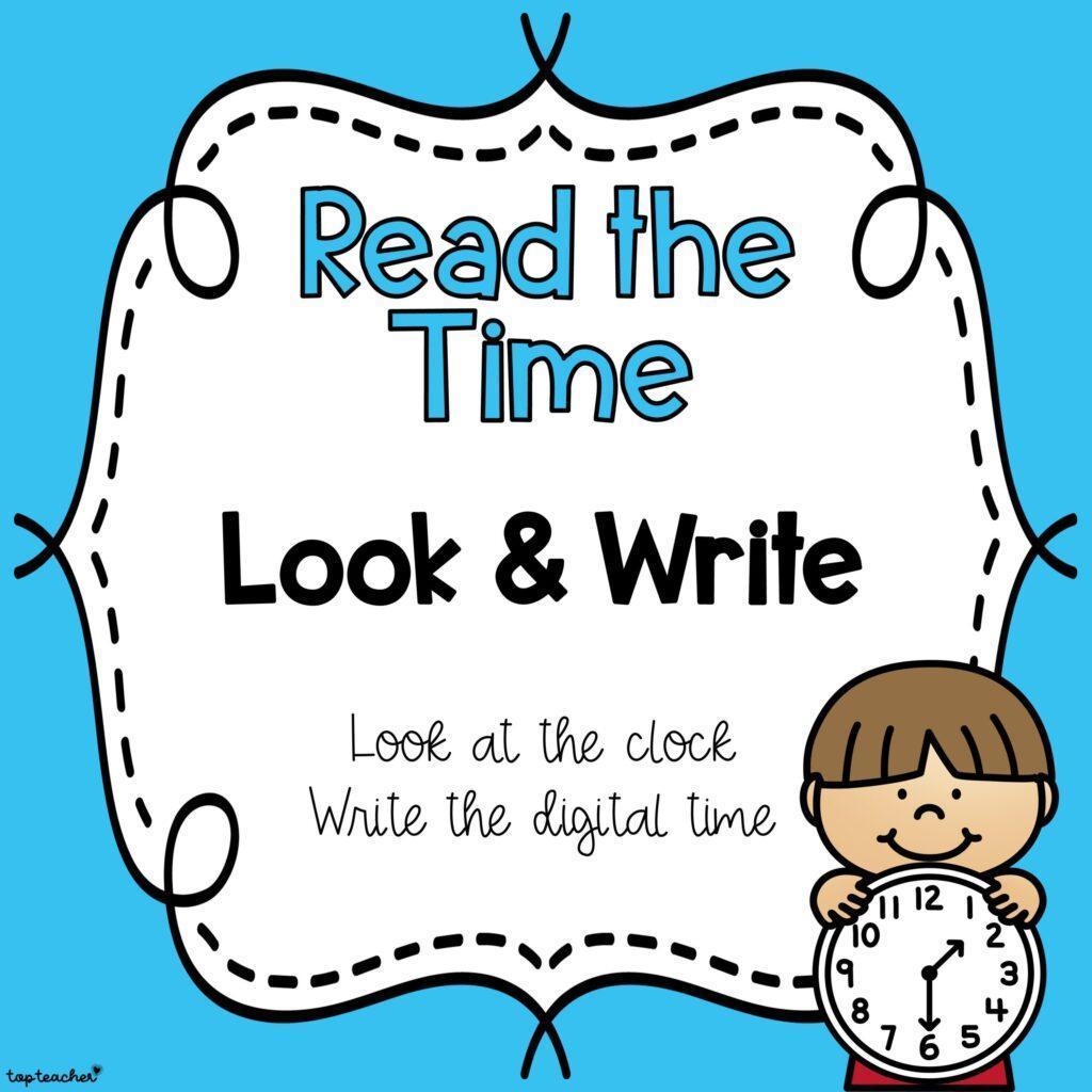 Read the Time LOOK & WRITE - Top Teacher